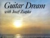 Guitar Dream (Jozef Zsapka)