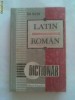 DICTIONAR LATIN-ROMAN- GH.GUTU