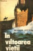 Anticariat Ion Andrei - In valtoarea vietii - Autor : Bulwer- Lytton - 71534 Anticariat Ion Andrei - In valtoarea vietii - Autor : Bulwer- Lytton - 71534