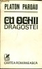 Anticariat Ion Andrei - Cu ochii dragostei - Autor : Platon Pardau - 35770