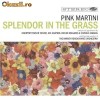 PINK MARTINI - SPLENDOR IN THE GRASS - digi- (CD)