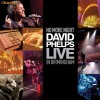 David Phelps - No More Night (Live in Birmingham) CD+DVD
