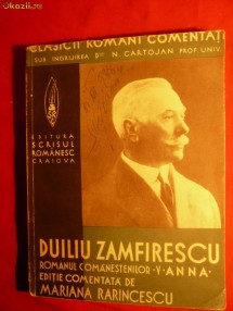 DUILIU ZAMFIRESCU ''Romanul Comanestenilor -Anna''1938