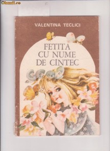 FETITA CU NUME DE CINTEC-VALENTINA TECLICI foto