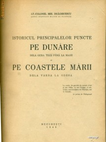 Istoricul Principalelor puncte pe Dunare dela Gura Tisei pana la mare si Costele Marii dela Varna la Odesa foto