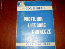 Profiluri literare franceze Ion Biberi foto