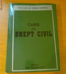 VASILE GIONEA - CURS DE DREPT CIVIL
