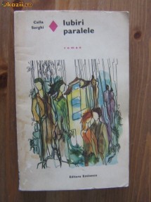 Cella Serghi - Iubiri paralele
