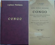 Capitanul Plenicianu , Asupra Statului independent Congo , Targu Jiu , 1902 , prima editie , de exceptie in continut foto