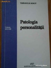 Patologia Personalitatii - Theodule Ribot
