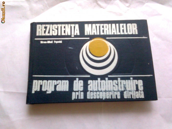 MIRCEA M.POPOVICI - REZISTENTA MATERIALELOR foto mare