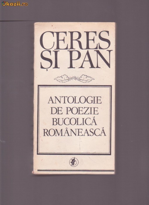 CERES SI PAN-ANTOLOGIE DE POEZIE BUCOLICA ROMANEASCA foto mare