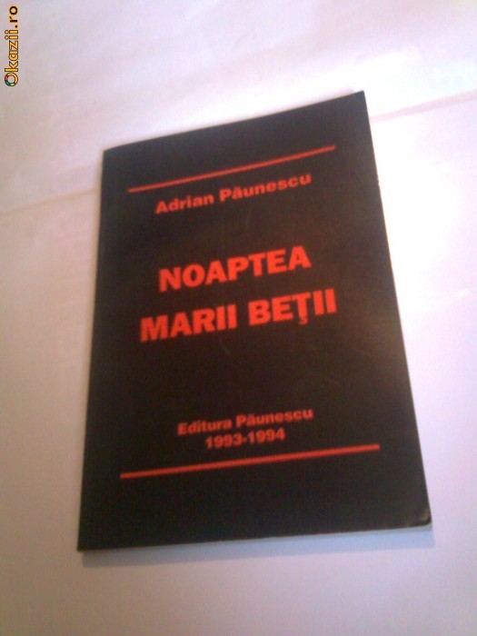 Adrian Paunescu - Noaptea marii betii foto mare
