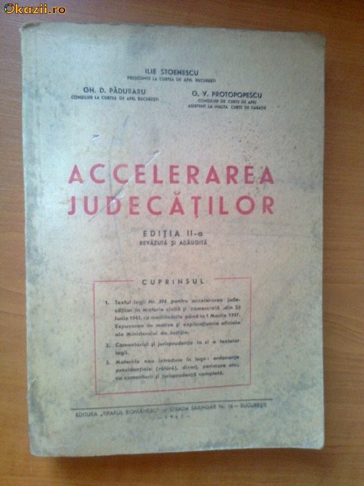 ACCELERAREA JUDECATILOR - ILIE STOENESCU, GH. D. PADURARU, G.V. PROTOPOPESCU foto mare