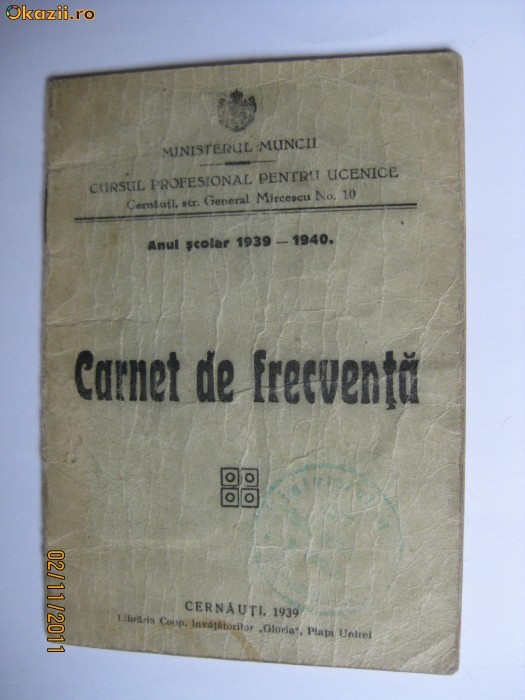 CARNET DE FRECVENTA AL CURSULUI PROFESIONAL DIN CERNAUTI-1939-1940 foto mare