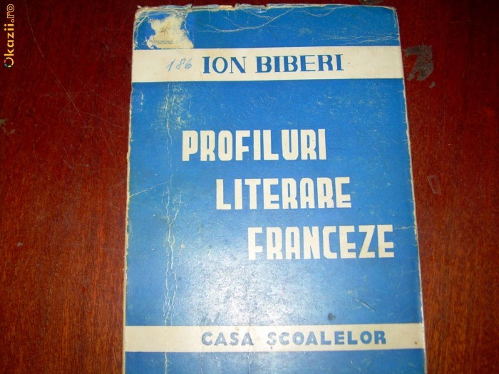 Profiluri literare franceze Ion Biberi foto mare