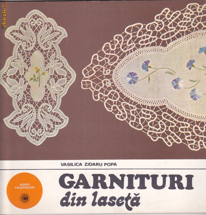 VASILICA ZIDARU POPA - GARNITURI DIN LASETA foto mare