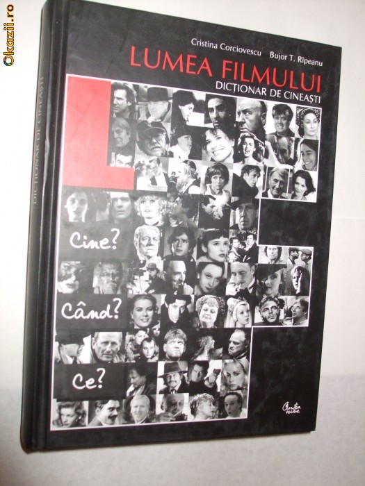 LUMEA FILMULUI  -  DICTIONAR DE CINEASTI    Cristina Corciovescu  &  Bujor T. Ripeanu foto mare