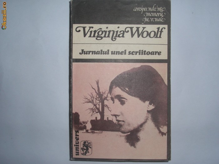 Virginia Woolf - Jurnalul unei scriitoare foto mare