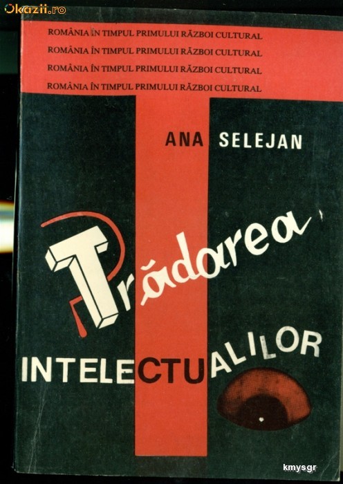 Tradarea intelectualilor- ANA SELEJAN foto mare