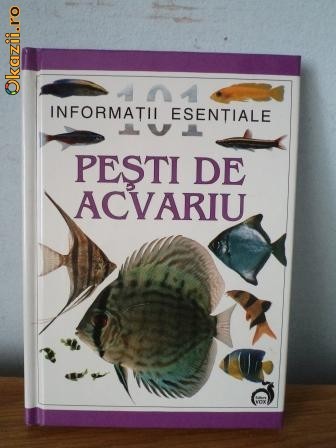 101 Informatii esentiale	- Pesti de acvariu foto mare