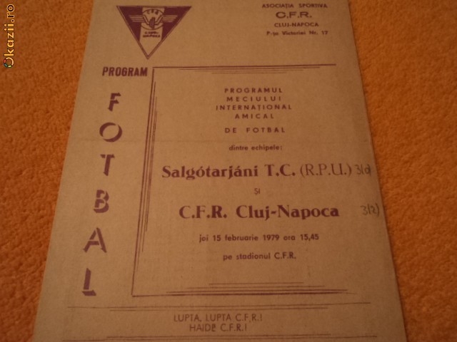 Program fotbal CFR CLUJ - SALGOTARJANI T.C. (Ungaria) 15.02.1979 foto mare