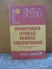 Ion Nistor	- Dramaturgia istorica romana contemporana