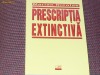 Prescriptia Extinctiva - Marian Nicolae