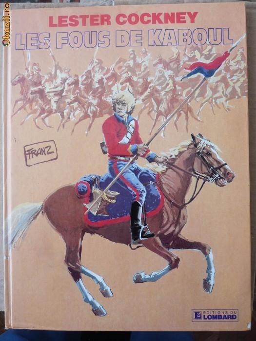 Lester Cockney , Les fous de Kaboul , benzi desenate , aventuri in Orient foto mare