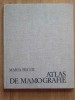 Atlas De Mamografie - Maria Bucur
