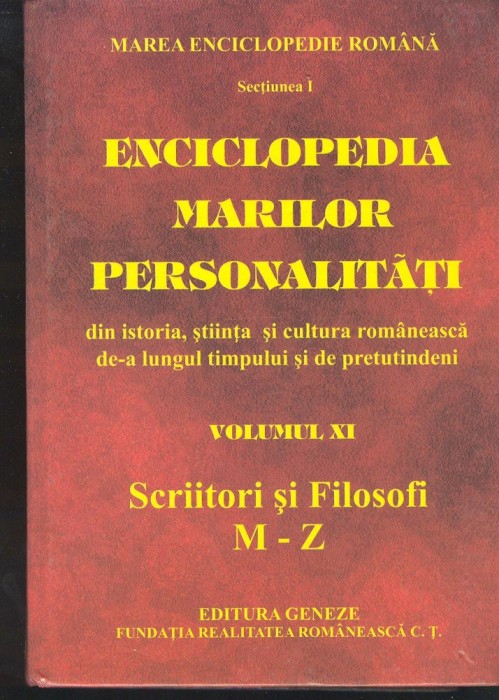 ENCICLOPEDIA MARILOR PERSONALITATI DIN ISTORIA,STIINTA SI CULTURA ROMANEASCA DE-A LUNGUL TIMPULUI SI DE PRETUTINDENI foto mare ENCICLOPEDIA MARILOR PERSONALITATI DIN ISTORIA,STIINTA SI CULTURA ROMANEASCA DE-A LUNGUL TIMPULUI SI DE PRETUTINDENI foto mare